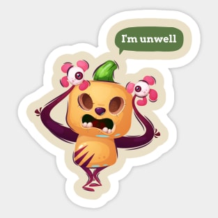 I'm unwell zombie brains Sticker